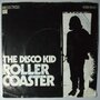 Disco Kid, The - Roller coaster - Single