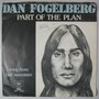 Dan Fogelberg  - Part Of The Plan - Single