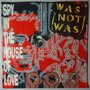 Was Not Was - Spy in the house of love - Single