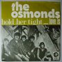 Osmonds, The - Hold her tight - Single