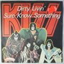 Kiss - Dirty livin' - Single