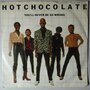 Hot Chocolate - You'll never be so wrong - Single