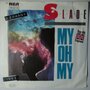 Slade - My oh my - Single