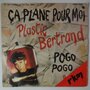 Plastic Bertrand - Ça plane pour moi - Single