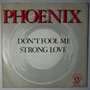 Phoenix - Don't fool me - Single