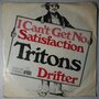 Tritons - (I can't get no) Satisfaction - Single