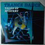 Trance Dance - Tales of mystery - 12"