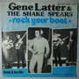 Gene Latter & The Shake Spears - Rock Your Boat - Single