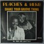 Peaches & Herb - Shake your groove thing - Single