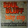 Soul Bluff - Baby stop - Single