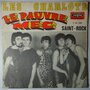 Charlots, Les - Le pauvres mec - Single