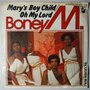 Boney M.  - Mary's boy child / Oh my Lord - Single