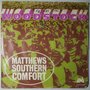 Matthews Southern Comfort - Woodstock - Single