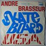 André Brasseur - Skate Board USA - Single