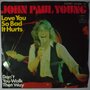 John Paul Young - Love you so bad it hurts - Single