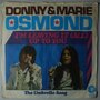 Donny & Marie Osmond - I'm leaving it (all) up to you - Single