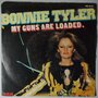 Bonnie Tyler - My guns are loaded - Single