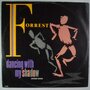 Forrest - Dancing with my shadow - 12"