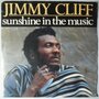 Jimmy Cliff - Sunshine in the music - Single