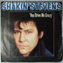 Shakin' Stevens - You drive me crazy - Single