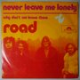 Road - Never leave me lonely - Single