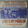 Ebonies & Connection, The - That's my problem - Single