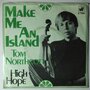 Tom Northcott - Make Me An Island - Single