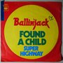 Ballin' Jack - Found A Child - Single