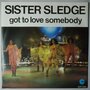 Sister Sledge - Got to love somebody - Single