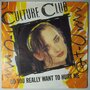 Culture Club - Do you really want to hurt me - Single