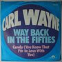 Carl Wayne - Way back in the fifties - Single