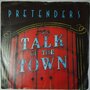 Pretenders, The - Talk of the town - Single