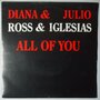 Diana Ross & Julio Iglesias - All of you - Single