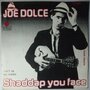 Joe Dolce - Shaddap you face - Single