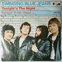 Swinging Blue Jeans - Tonight's the night - Single