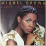 Miquel Brown - Close to perfection - Single