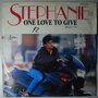 Stephanie - One love to give - 12"