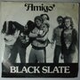 Black Slate - Amigo - Single