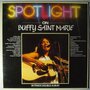 Buffy Saint Marie - Spotlight On Buffy Saint Marie - LP