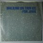 Yoko Ono - Walking On Thin Ice - For John - Single