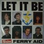 Ferry Aid - Let it be - Single