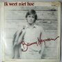 Benny Neyman - Ik weet niet hoe - Single