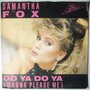 Samantha Fox - Do ya do ya (wanna please me) - Single