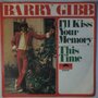 Barry Gibb - I'll kiss your memory - Single